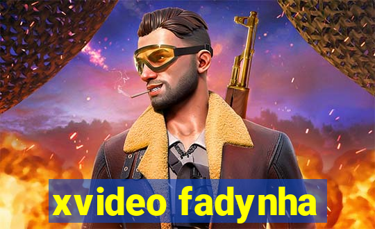 xvideo fadynha